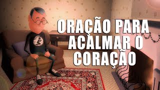 ORAÃ‡ÃƒO PARA ACALMAR O CORAÃ‡ÃƒO DIFICULDADES E CIRCUNSTÃ‚NCIAS DA VIDA ANIMA GOSPEL [upl. by Einaeg276]