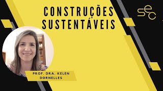 Desafios da construção sustentável na produção dos edifícios e das cidades [upl. by Ettennahs]