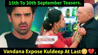 Bitter Sweet Love Starlife September 16th30thTeaser in English Vandana Expose Kuldeep at Last😳 [upl. by Arret231]