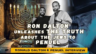 RON DALTON UNLEASHES THE TRUTH ABOUT THE JEWS TO PENUEL [upl. by Kimbell771]