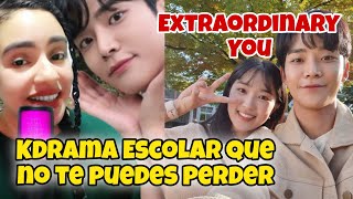 💜 quotExtraordinary Youquot un Kdrama Escolar que no te puedes perder  Umbrella bajo el Paraguas ☔ [upl. by Tasha]