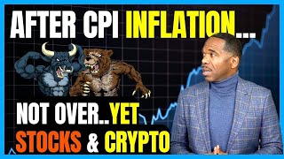 STOCKS amp CRYPTO Ater CPI [upl. by Filipe]