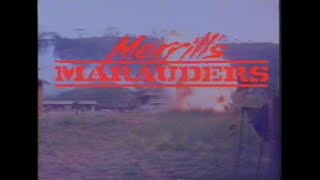 Merrills Marauders 1962 Promo Trailer [upl. by Idnic]