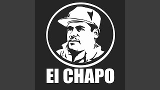 El Chapo [upl. by Lizzie249]