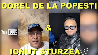 DOREL DE LA POPESTI amp IONUT STURZEA [upl. by Haim]