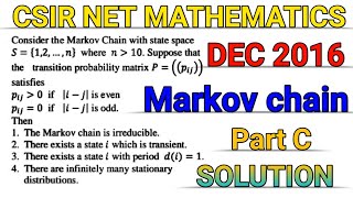 CSIR NET MATHEMATICS  DEC 2016  MARKOV CHAIN  SOLUTION [upl. by Peednama89]