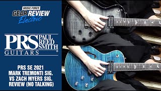 PRS SE 2021 Mark Tremonti Sig VS Zach Myers Sig Review No Talking [upl. by Llerej]