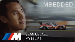 WE ARE M  Mbedded Sean Gelael  My M Life [upl. by Aihcropal]