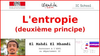 Lentropie deuxième principe  El Mahdi El Mhamdi [upl. by Okramed427]