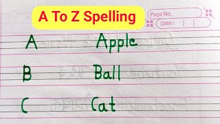 A for apple b for ballA for apple with spellingWrite abcd to z Alphabets with Sounds [upl. by Guise700]