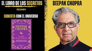 El Libro de Los SECRETOS 🤯  Deepak Chopra  Resumen [upl. by Lleryd302]