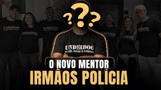 O novo mentor Irmãos Polícia [upl. by Gib598]