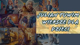 Julian Tuwim  wiersze dla dzieci [upl. by Zirtaeb]