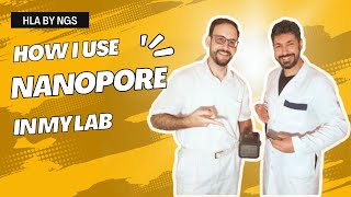 How I use NANOPORE in my HLA Lab [upl. by Gregoire]