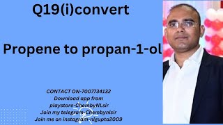 Q19iconvert Propene to propan1ol [upl. by Anaicul]