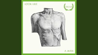 Look Like A Man Extended Version [upl. by Erdda]