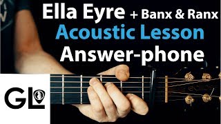 Answerphone  Ella Eyre Acoustic Guitar Lesson  Banx RanxTutorial 🎸How To Play ChordsRhythms [upl. by Eliott]