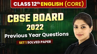 Class 12 English Core CBSE 2022  Previous Year Questions Set 1 Solved  CBSE Board Exam [upl. by Emelyne]