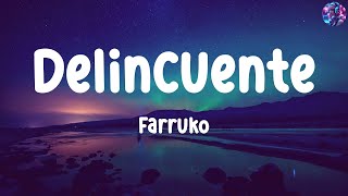 Farruko  Delincuente  Letras  Lyrics [upl. by Carbrey]