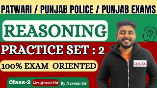 Reasoning Practice Set2 By Naveen Sir  PSSSB PATWARI CLERK PUNJAB POLICE PUNJAB STATE EXAMS [upl. by Vinay]