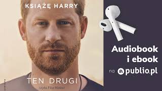 Ten drugi Książę Harry Audiobook PL Biografia [upl. by Dadinirt726]