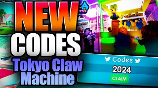 ［Huge UPD］Tokyo Claw Machine CODES  ROBLOX 2024 [upl. by Adnowal5]