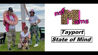 Tayport State of Mind  NSFM [upl. by Enileuqcaj123]