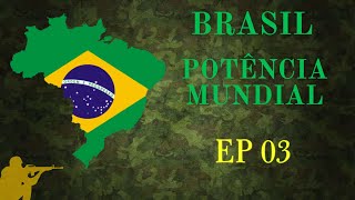 TRANSFORMANDO O BRASIL EM UMA POTÃŠNCIA  EP 03  Era da Modernidade 2 [upl. by Coral654]