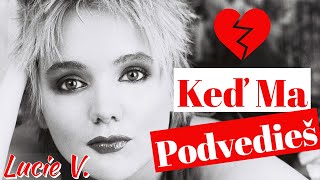 Lucie Vondráčková a Taktici  Keď Ma Podvedieš Oficiální Videoklip [upl. by Jae]