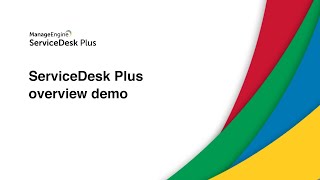 ServiceDesk Plus overview demo [upl. by Forest632]