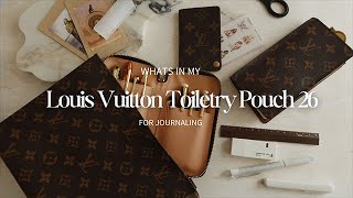 Louis Vuitton Toiletry Pouch 26  Whats in my Toiletry Pouch [upl. by Kurzawa]