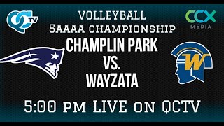 Volleyball Champlin Park vs Wayzata Section 5AAAA Championship  Champlin Park  QCTV [upl. by Herstein]