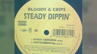 Bloods amp cripssteady dippin 12raro1993 [upl. by Alig667]