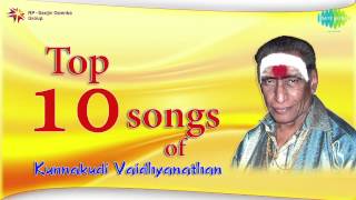 Top 10 songs of Kunnakudi Vaidhyanathan  Tamil Movie Audio Jukebox [upl. by Bouchard]