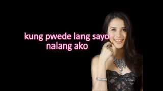 Sayo na lang ako  Karylle Padilla lyrics [upl. by Gipson184]