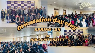 Orientation Day at Iqra University  Spring24  Paatu Vlogs  Vlog No 83 [upl. by Meldon143]