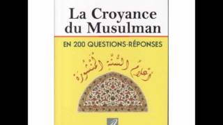 200 QuestionsRéponses sur la Croyance du Cheikh Hafidh Al Hakami [upl. by Ronalda349]