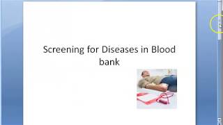 PSM 149 Blood Bank Screening for Diseases WHO Check test before donation [upl. by Mauricio]