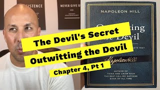 The Devils Secret Chapter 4 Outwitting the Devil Napoleon Hill Author of Think and Grow Rich [upl. by Oiraved]