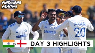 India vs England 5th Test Day 3 Highlights 2024  IND vs ENG 5th Test Highlights 2024 [upl. by Whorton]