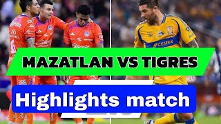 MAZATLAN VS TIGRES EN VIVO HIGHLIGHTS 🛑 MÉXICO Liga MX  Apertura  Jornada 13 [upl. by Suoicul886]