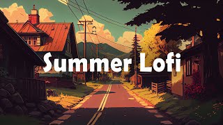 Summer Lofi Hip Hop Mix 📚 for Studying and Working [upl. by Petuu]