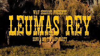 WAVsessions 042 MyTypeOfParty  leumas rey [upl. by Roane]