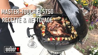 Barbecue à charbon MasterTouch E5750  Recette amp nettoyage  Test consommateur [upl. by Ashwell579]