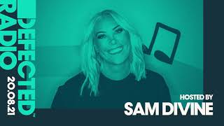 Defected Radio Show Hosted By Sam Divine  200821 [upl. by Winson790]