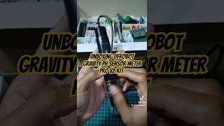 Unboxing DFRobot Gravity pH Sensor Meter Pro V2 Kit iot sensorph hidroponik dfrobot [upl. by Tana]