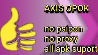 AXIS BANGKIT SUPORT ALL APK NO PSIPONPROKSIMUKIDIMUKIJOMUKIYEM [upl. by Iddo]