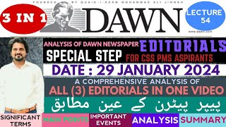 Lec 54Analysis of Dawn Newspaper EditorialsAll 3 Editorials in 1 VideoDate 290124CSS PMS [upl. by Sinnaiy]