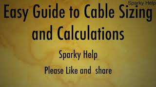 Easy Guide to Cable Sizing and Cable Calculations [upl. by Nomaid]