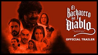 El Bachatero del Diablo  Trailer Oficial  HorrorComedy [upl. by Abert]